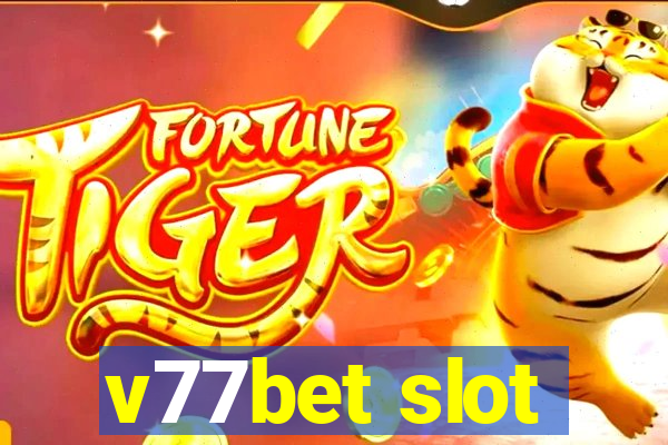 v77bet slot